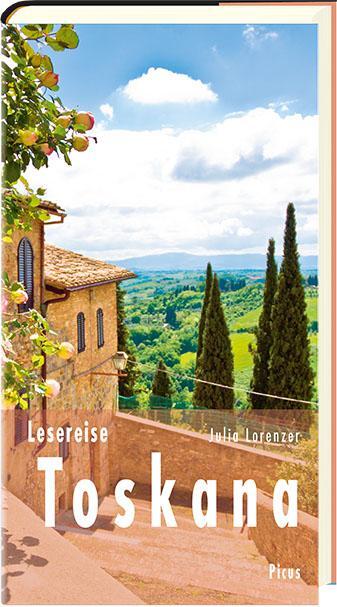 Cover: 9783711710994 | Lesereise Toskana | Viel mehr als nur Steine | Julia Lorenzer | Buch
