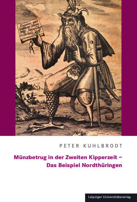 Cover: 9783960235620 | Münzbetrug in der Zweiten Kipperzeit - Das Beispiel Nordthüringen