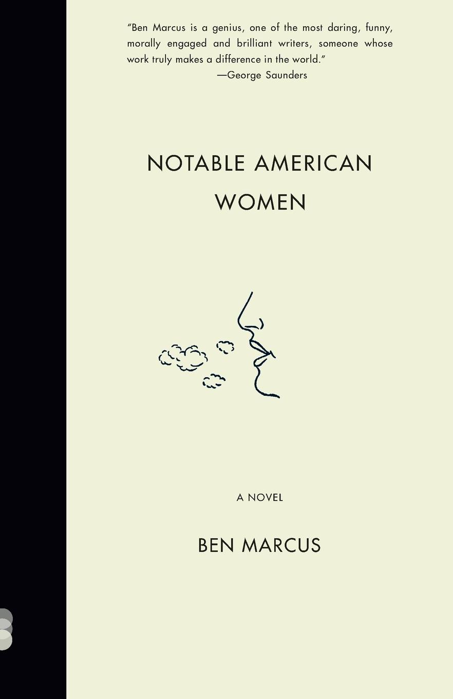 Cover: 9780375713781 | Notable American Women | A Novel | Ben Marcus | Taschenbuch | Englisch