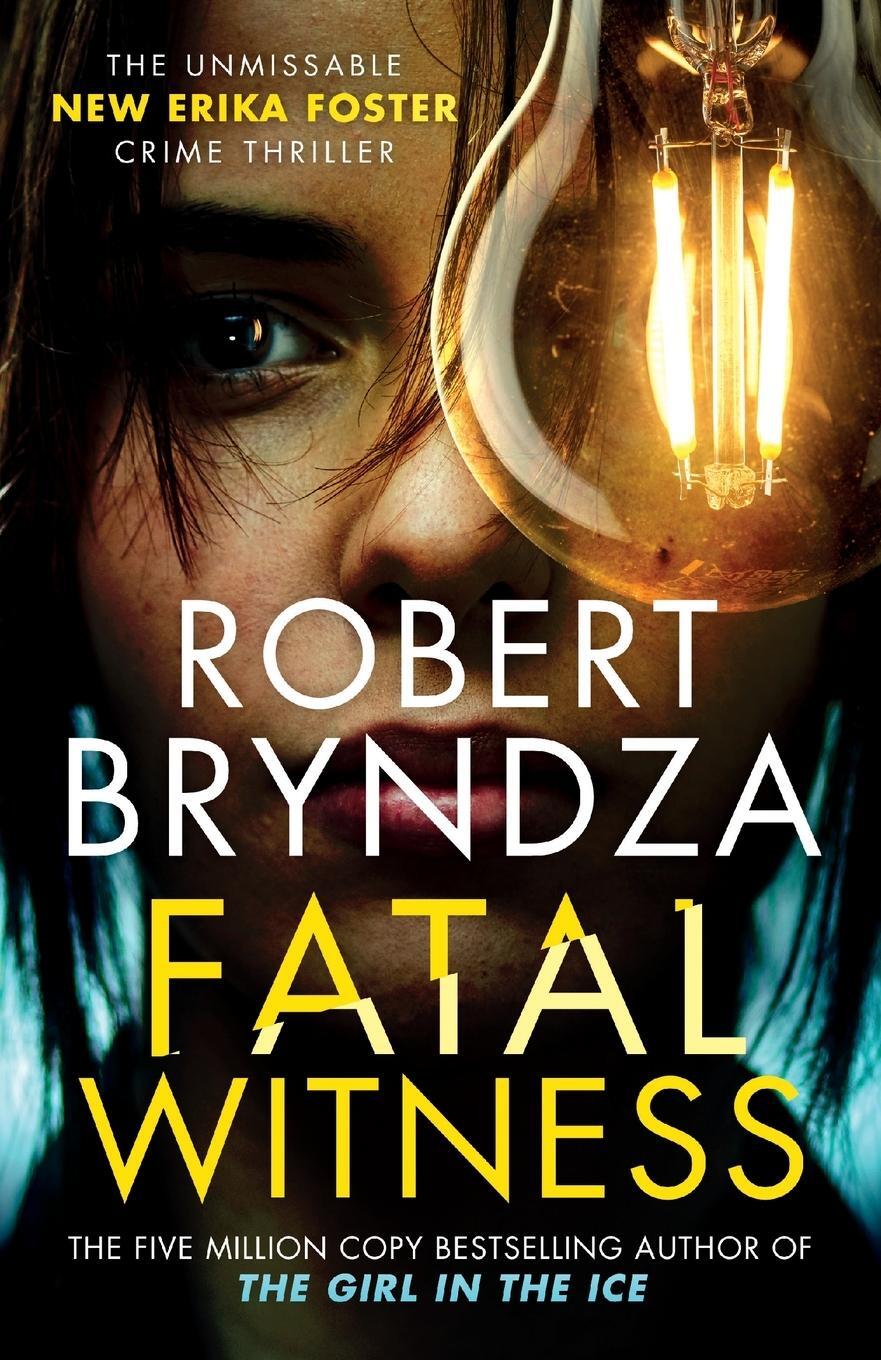 Cover: 9781914547065 | Fatal Witness | The unmissable new Erika Foster crime thriller! | Buch