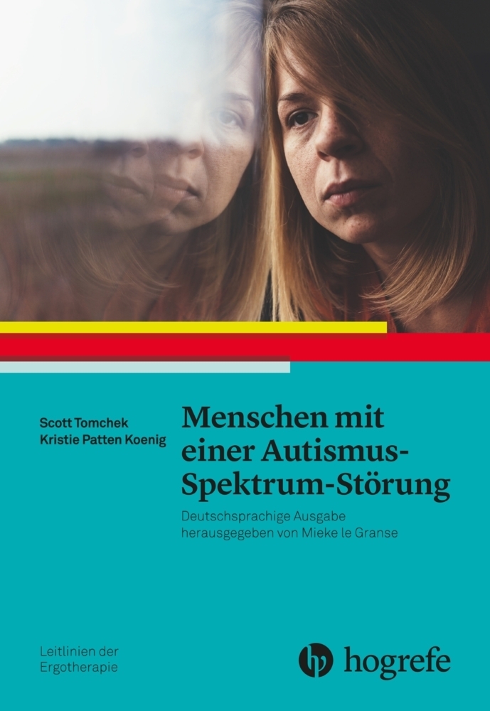Cover: 9783456857787 | Menschen mit einer Autismus-Spektrum-Störung | Scott Tomchek (u. a.)