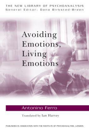 Cover: 9780415555036 | Avoiding Emotions, Living Emotions | Antonino Ferro | Taschenbuch
