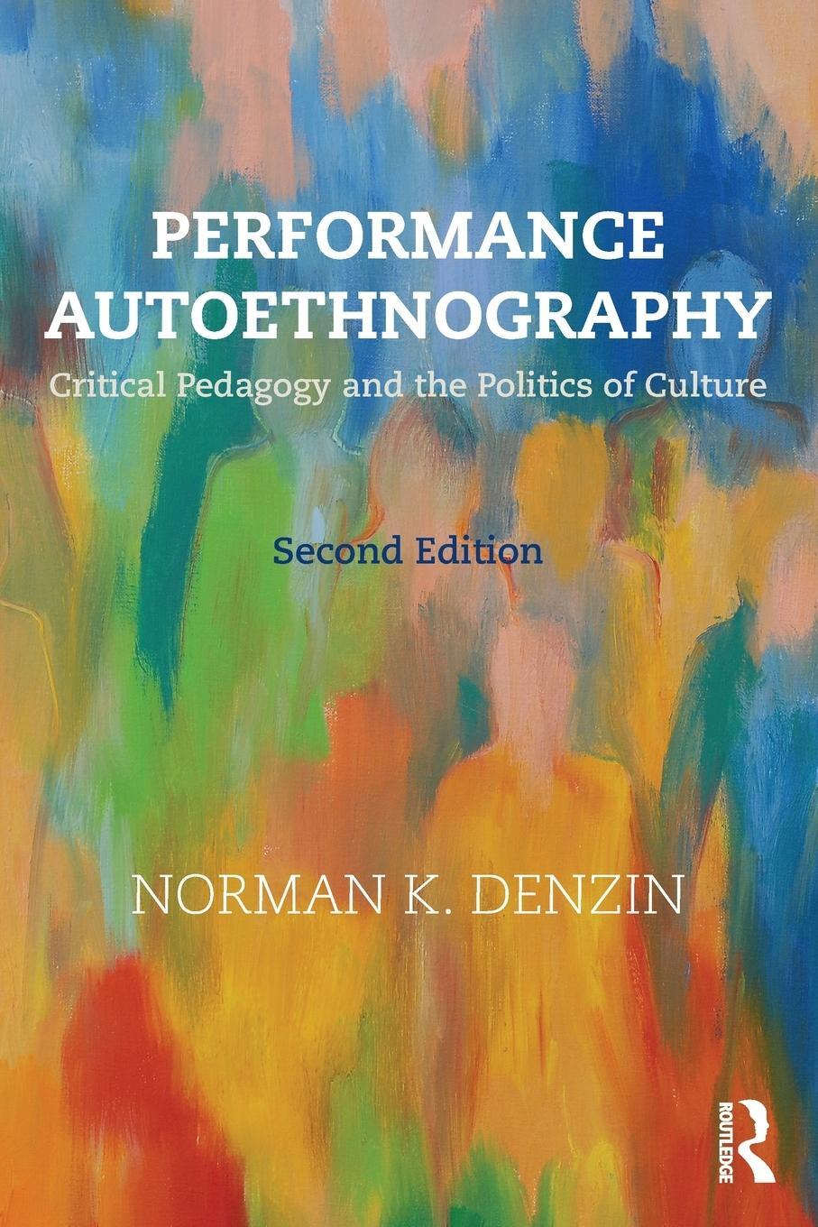 Cover: 9781138066298 | Performance Autoethnography | Norman K Denzin | Taschenbuch | Englisch