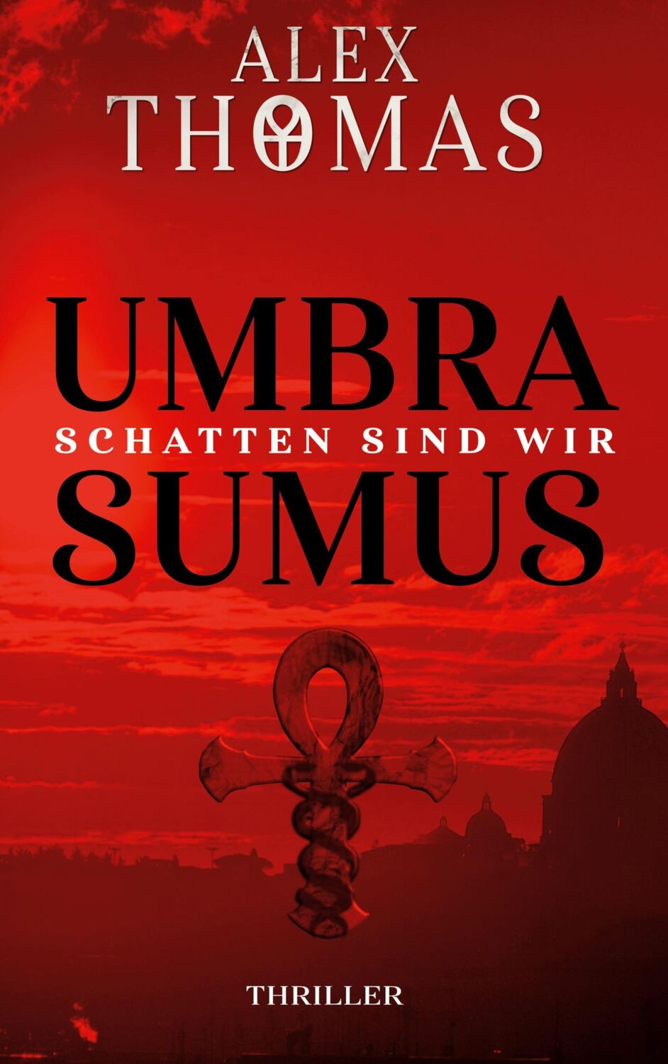 Cover: 9783750422285 | Umbra Sumus | Schatten sind wir | Alex Thomas | Buch | Catherine Bell