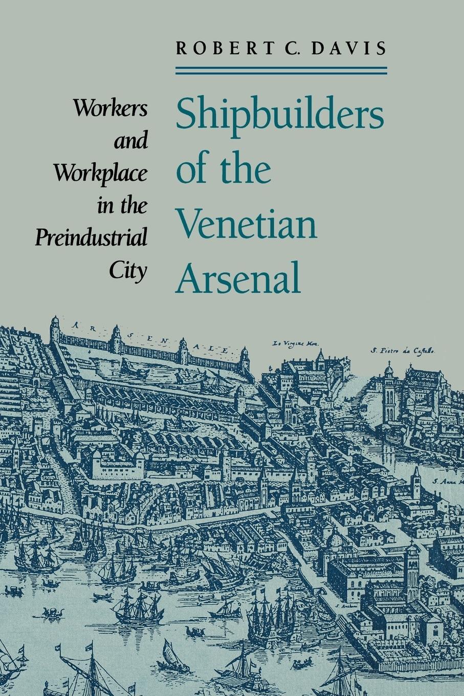 Cover: 9780801886256 | Shipbuilders of the Venetian Arsenal | Robert C. Davis | Taschenbuch