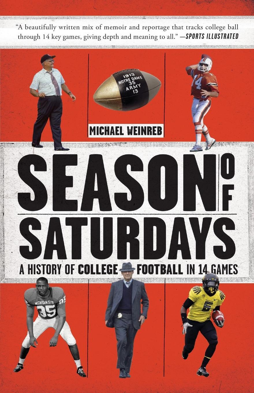 Cover: 9781451627824 | Season of Saturdays | A History of College Football in 14 Games | Buch