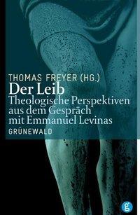 Cover: 9783786727606 | Der Leib | Taschenbuch | 184 S. | Deutsch | 2009 | EAN 9783786727606