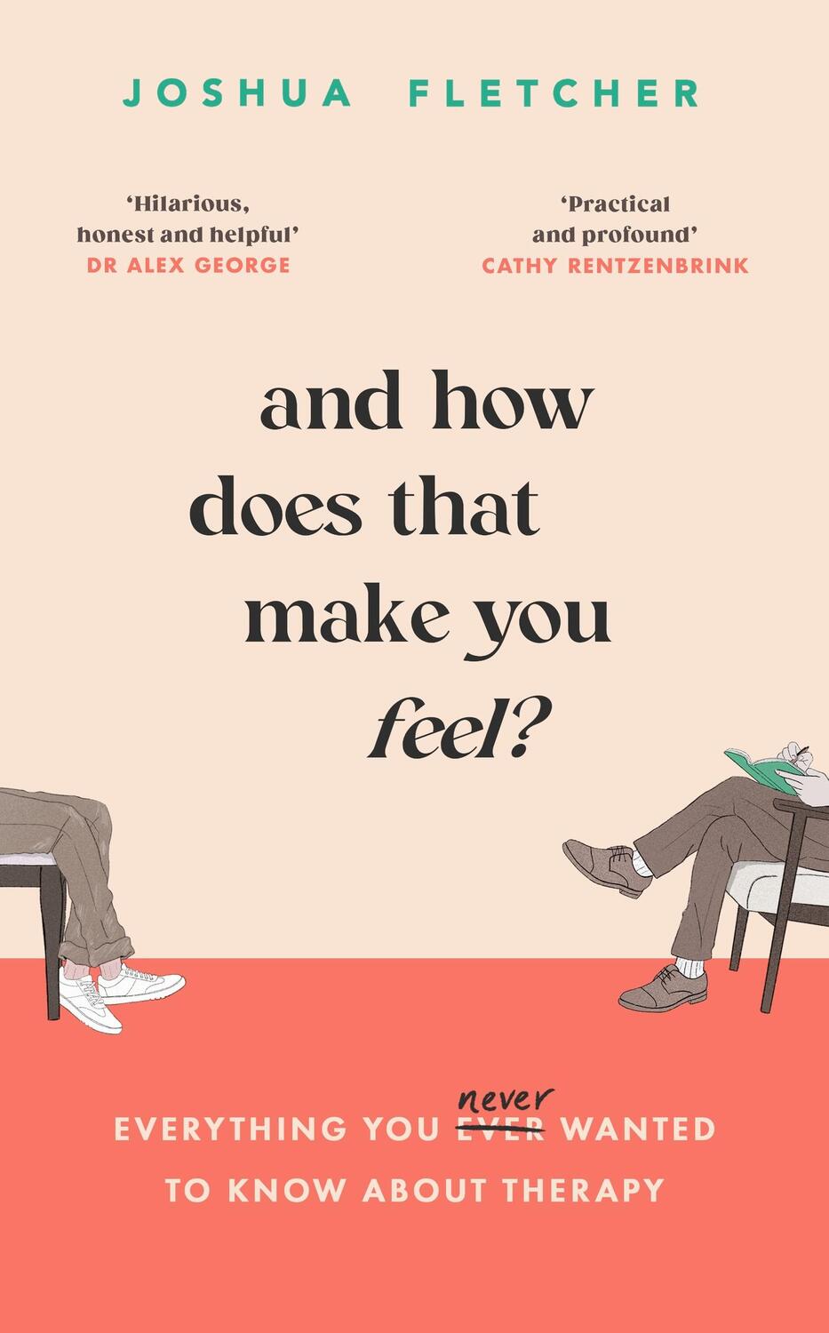 Cover: 9781398713215 | And How Does That Make You Feel? | Joshua Fletcher | Taschenbuch