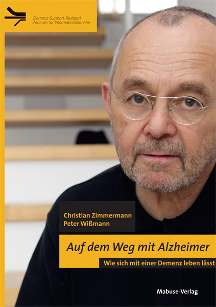 Cover: 9783940529909 | Auf dem Weg mit Alzheimer | Christian Zimmermann (u. a.) | Taschenbuch