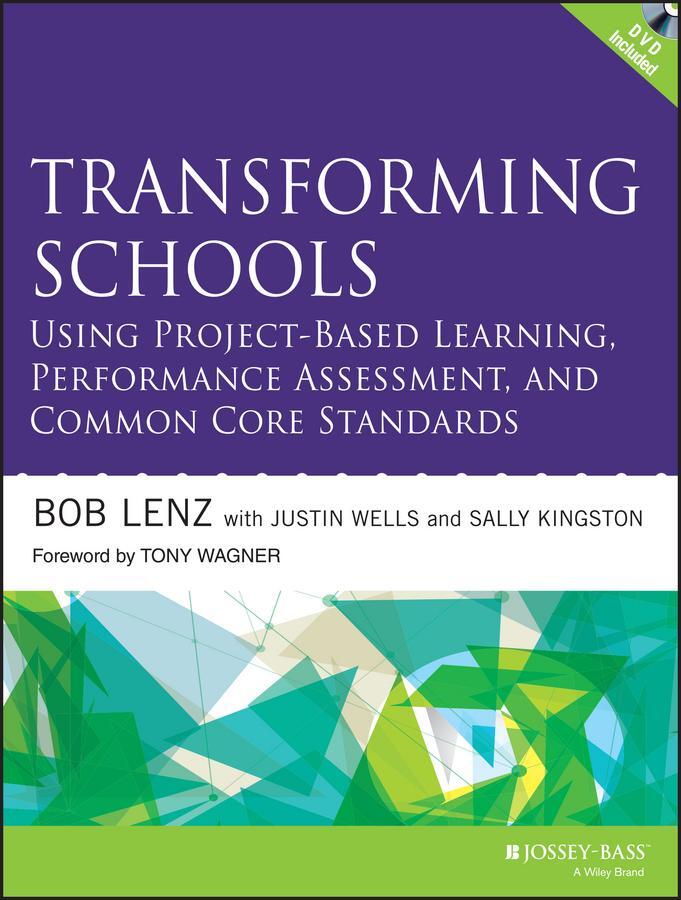 Cover: 9781118739747 | Transforming Schools Using Project-Based Learning, Performance...