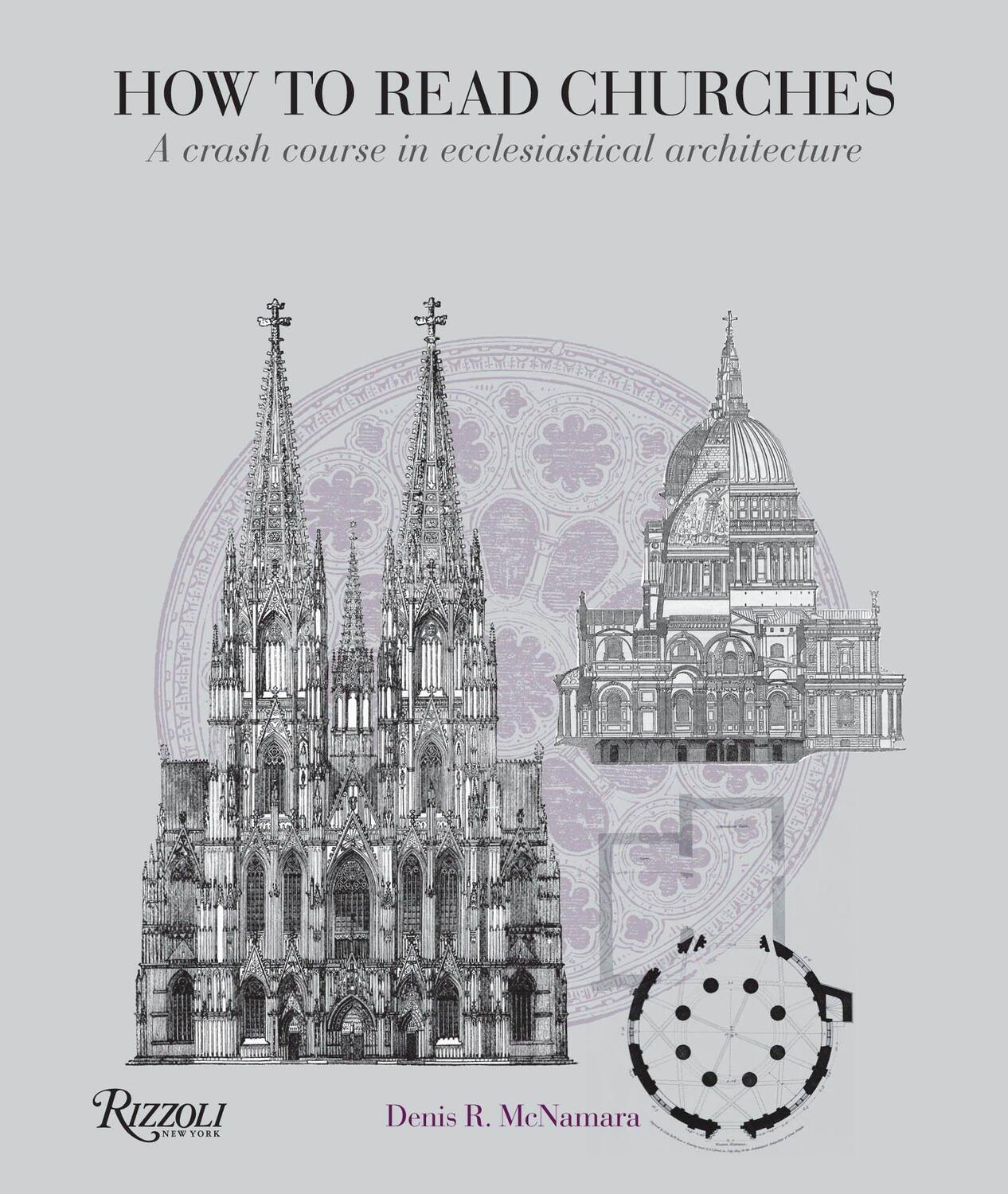 Cover: 9780847835980 | How to Read Churches | A Crash Course in Ecclesiastical Architecture