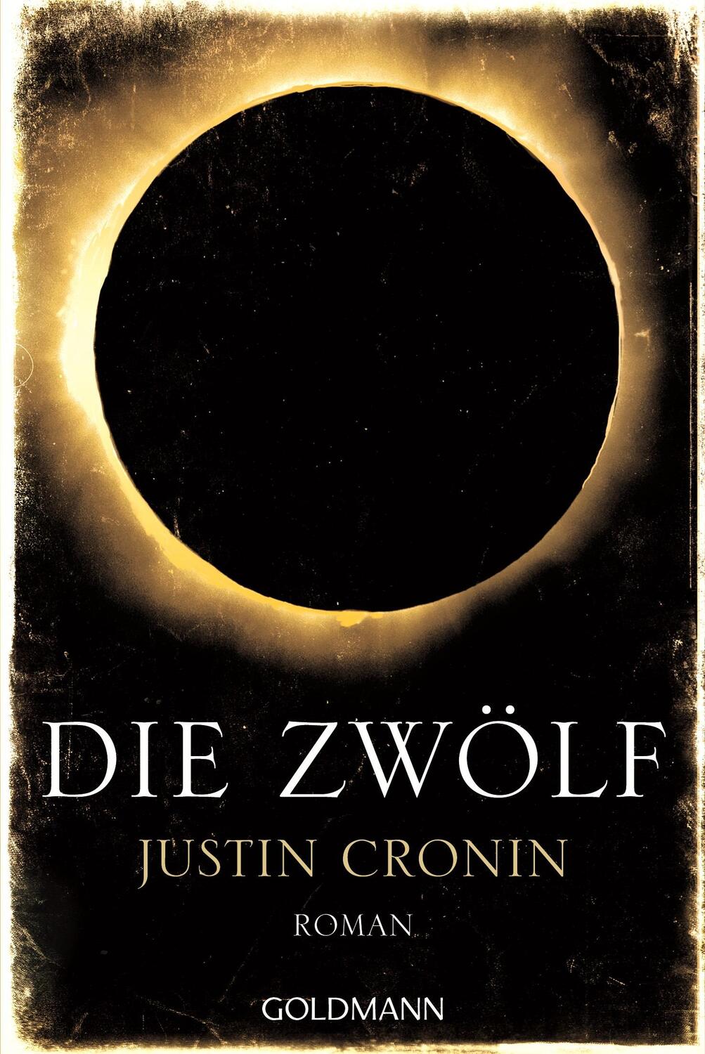 Cover: 9783442487974 | Die Zwölf | Passage-Trilogie 2 - Roman | Justin Cronin | Taschenbuch