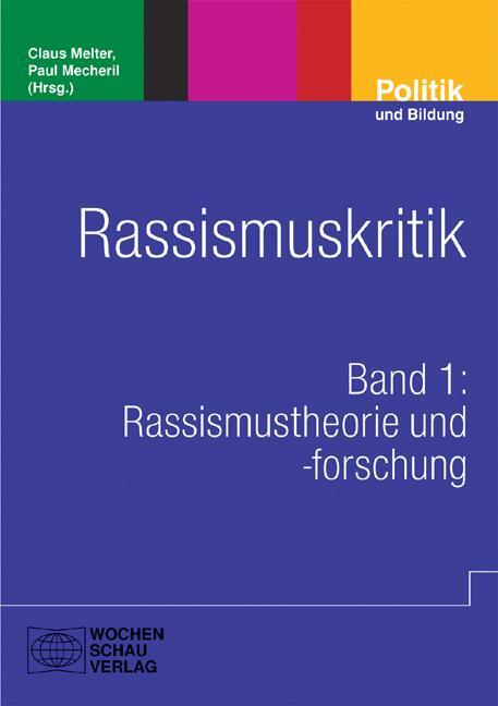 Cover: 9783899743678 | Rassismuskritik | Rassismustheorie und -forschung | Melter (u. a.)