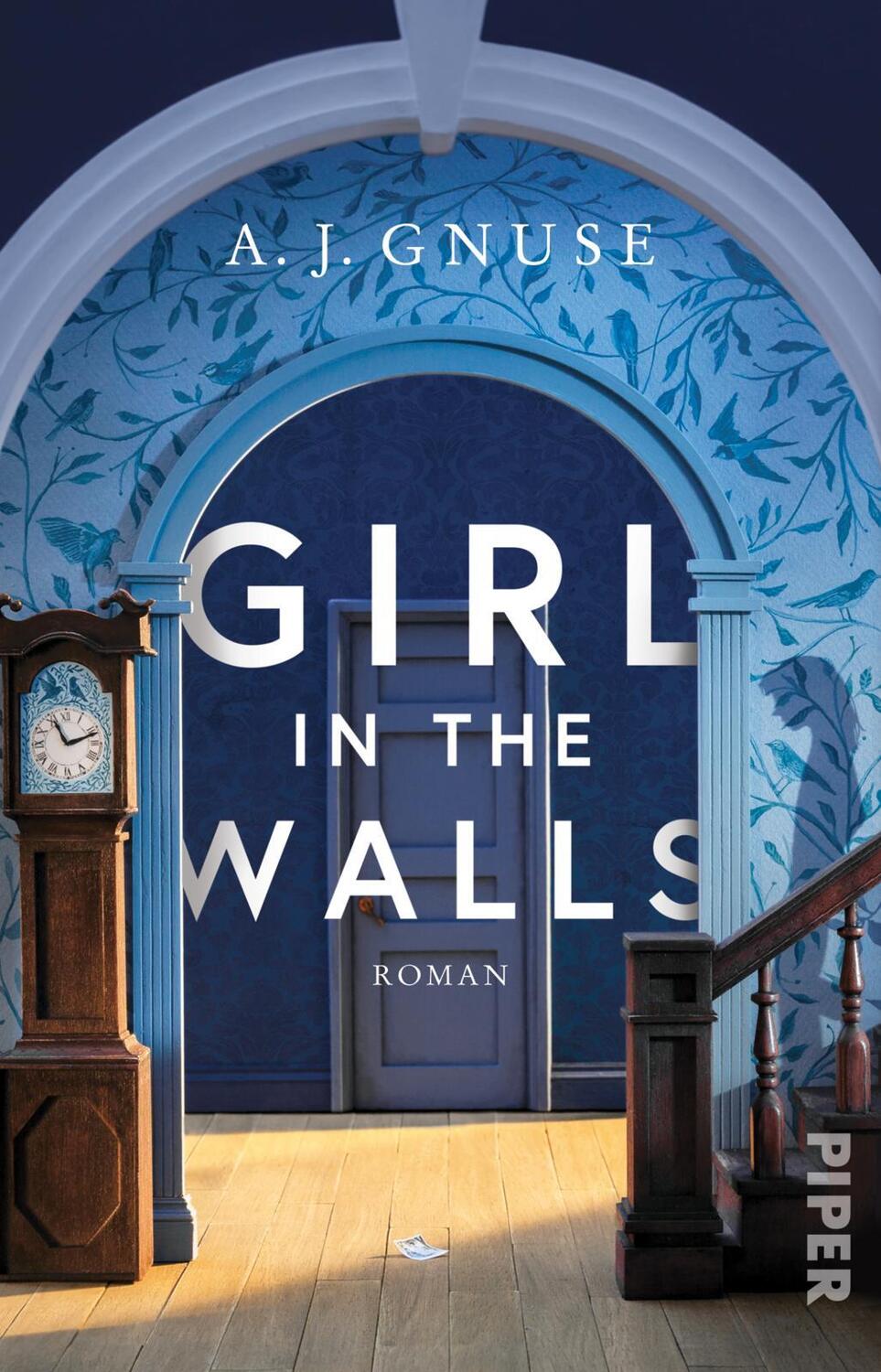 Cover: 9783492319560 | Girl in the Walls | Roman Jetzt im Taschenbuch | A. J. Gnuse | Buch