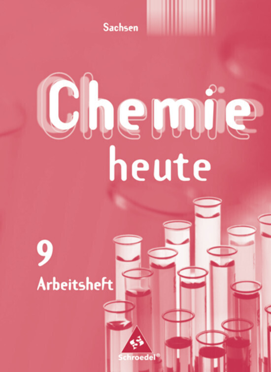 Cover: 9783507861268 | Chemie heute SI - Ausgabe 2004 für Sachsen | Arbeitsheft 9 | Broschüre