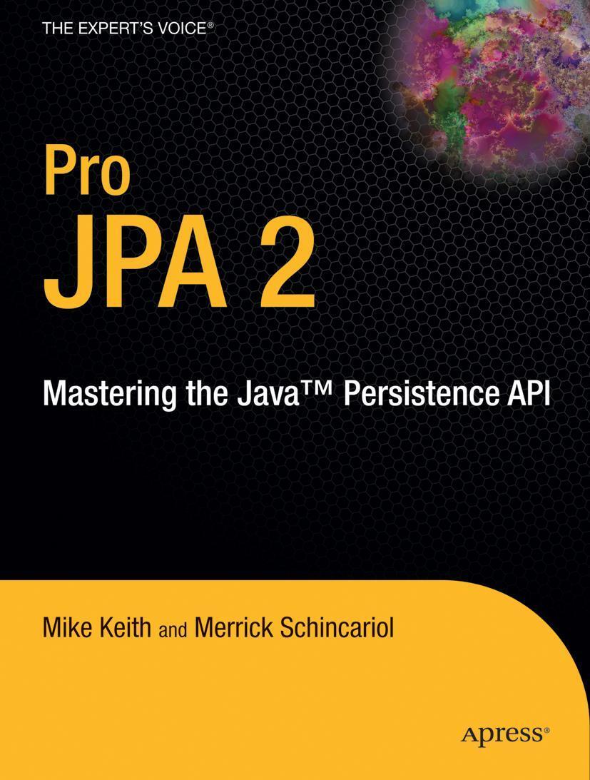 Cover: 9781430219569 | Pro JPA 2 | Mastering the Java Persistence API | Mike Keith (u. a.)