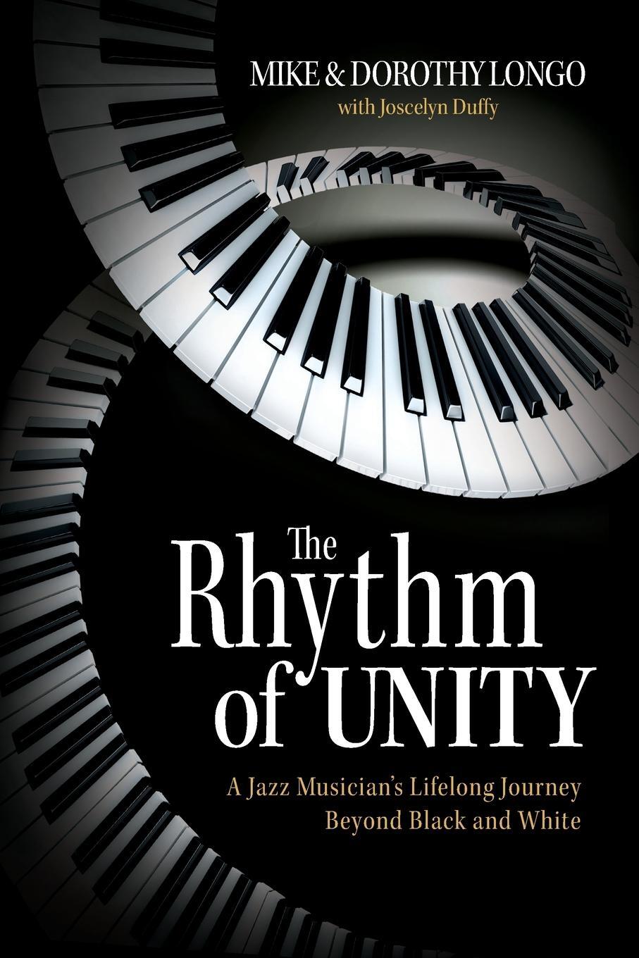 Cover: 9781956470758 | The Rhythm of Unity | Mike Longo (u. a.) | Taschenbuch | Paperback