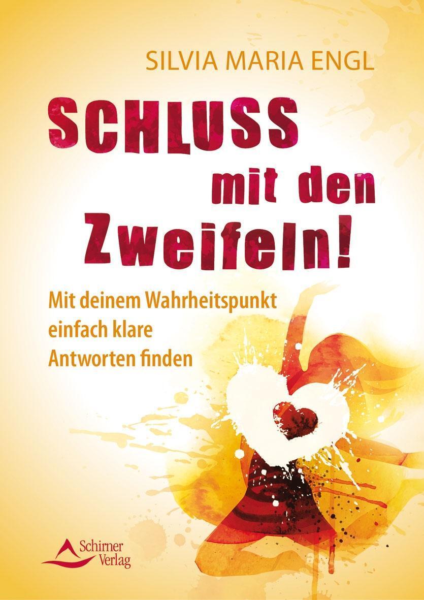 Cover: 9783843451192 | Schluss mit den Zweifeln! | Silvia Maria Engl | Taschenbuch | 96 S.