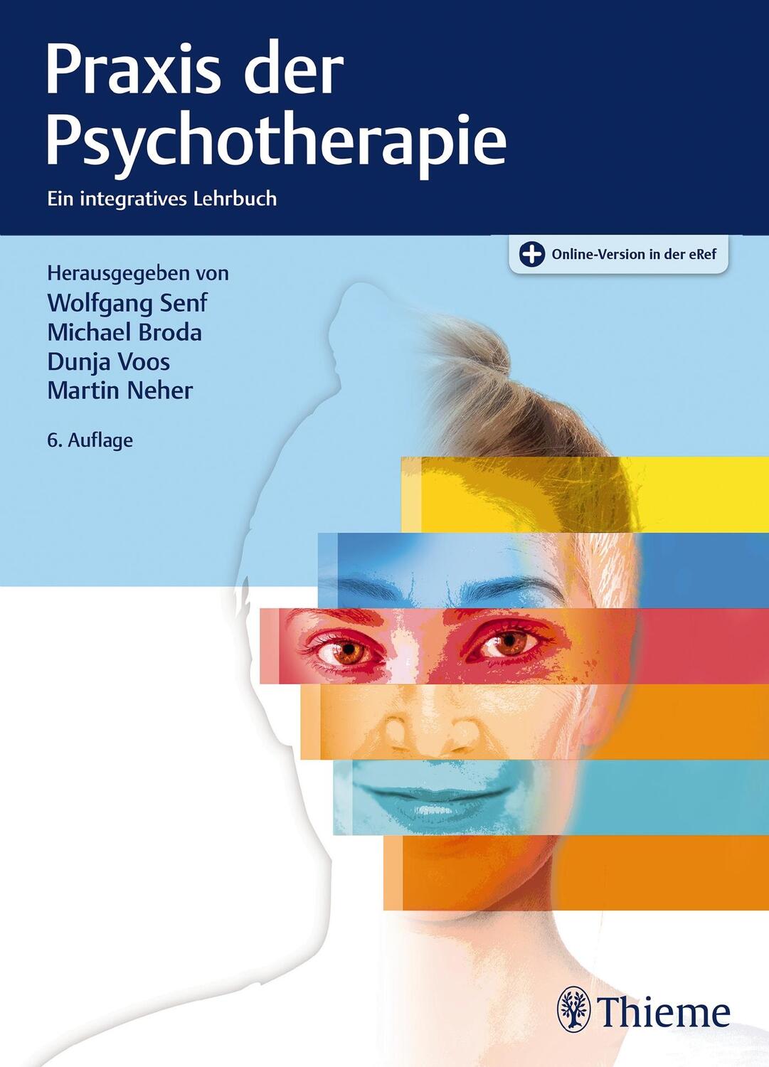 Cover: 9783132420793 | Praxis der Psychotherapie | Ein integratives Lehrbuch | Senf (u. a.)