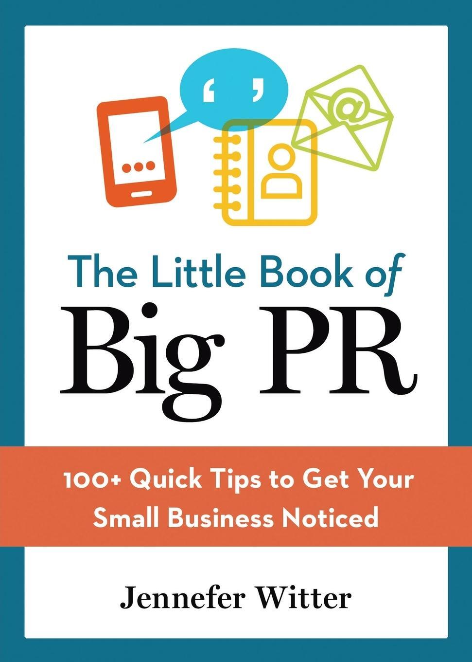 Cover: 9780814436219 | The Little Book of Big PR | Jennefer Witter | Taschenbuch | Paperback