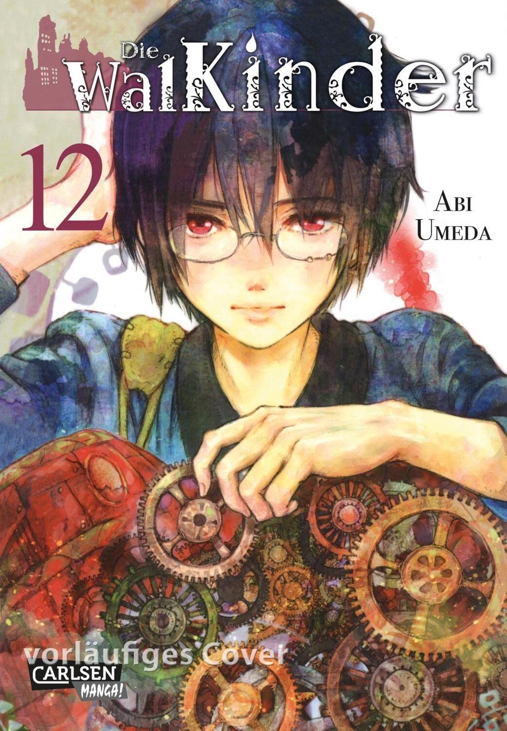 Cover: 9783551712394 | Die Walkinder 12 | Fantasy-Drama vom Feinsten, mit Anime auf Netflix!