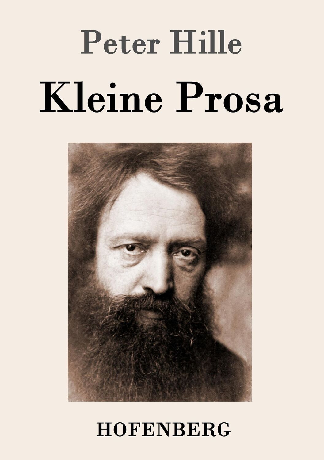 Cover: 9783861998778 | Kleine Prosa | Peter Hille | Taschenbuch | Paperback | 92 S. | Deutsch