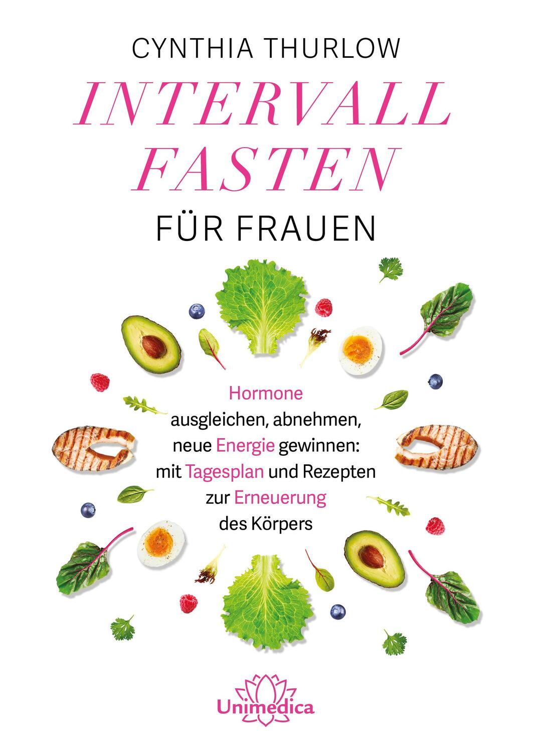 Cover: 9783962573225 | Intervallfasten für Frauen | Cynthia Thurlow | Taschenbuch | Deutsch