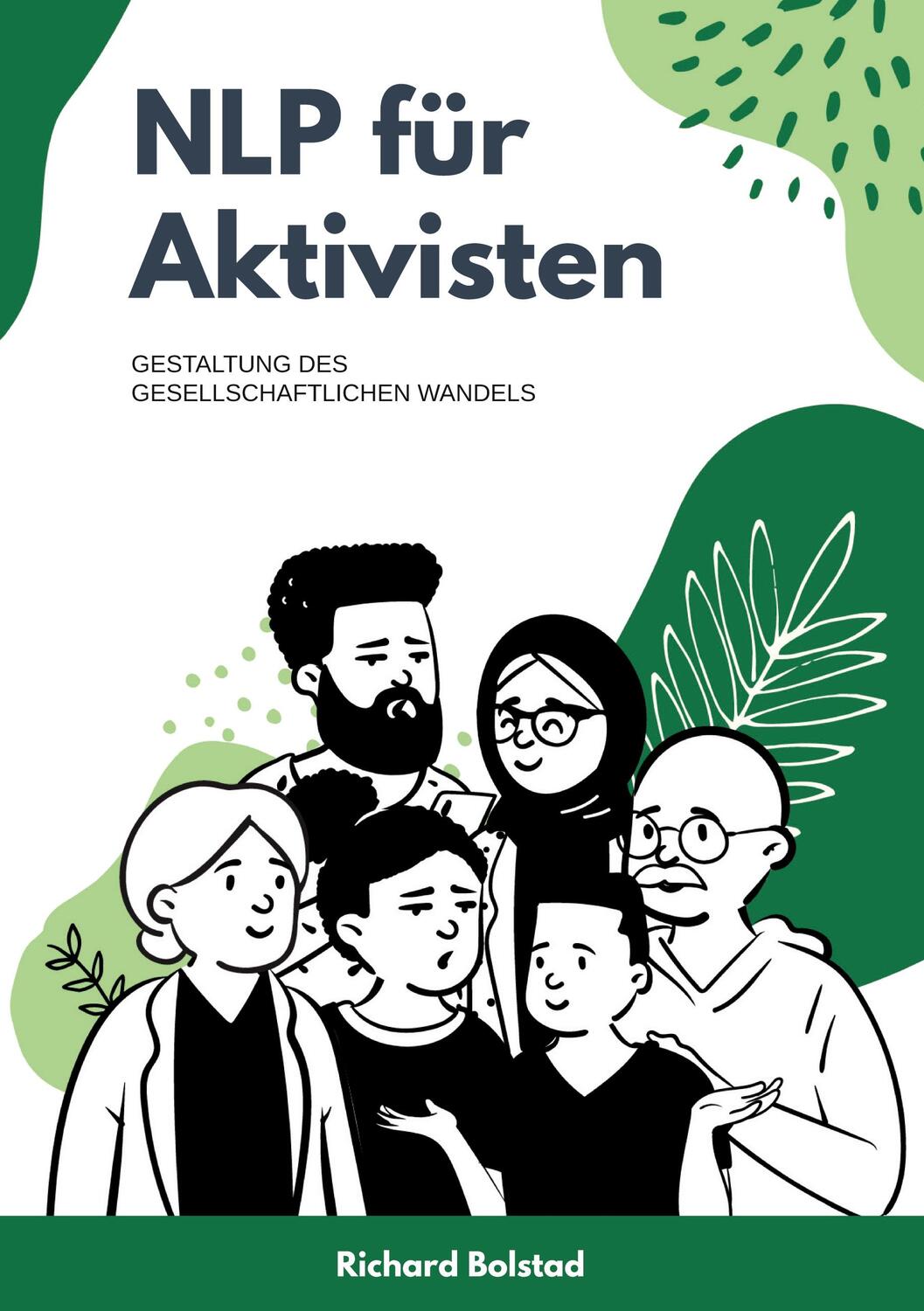 Cover: 9783940692542 | NLP für Aktivisten | Gestaltung des gesellschaftlichen Wandels | Buch