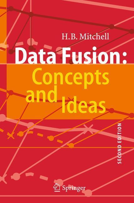 Cover: 9783642272219 | Data Fusion: Concepts and Ideas | H B Mitchell | Buch | XIV | Englisch