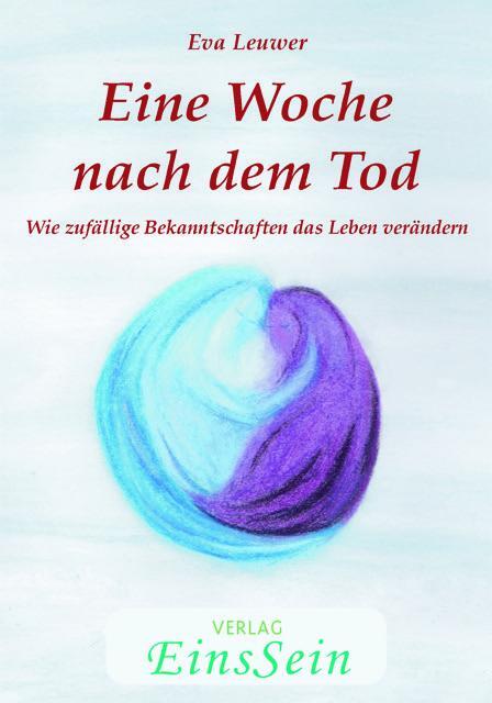 Cover: 9783947608522 | Eine Woche nach dem Tod | Eva Leuwer | Taschenbuch | Deutsch | 2024