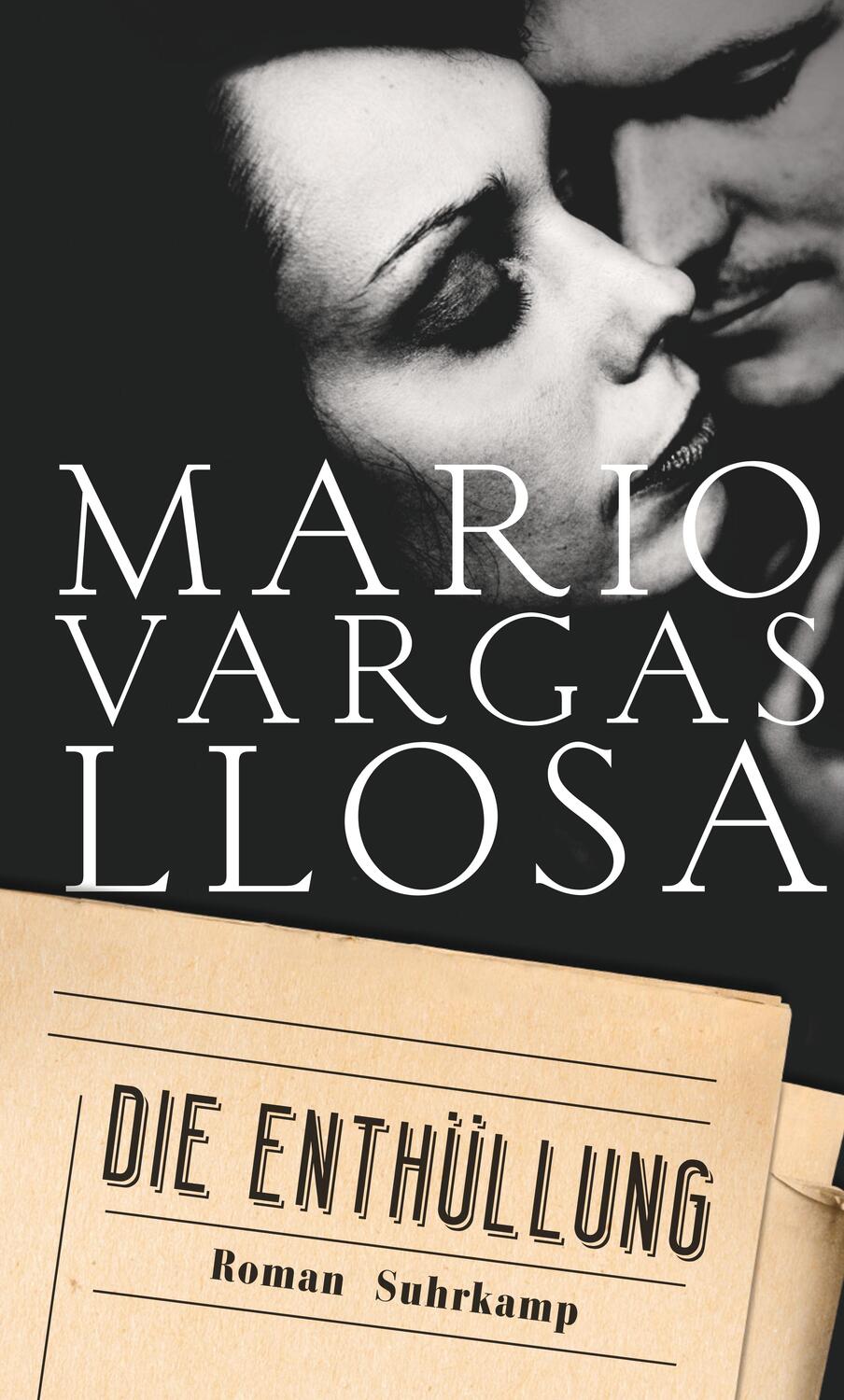 Cover: 9783518468043 | Die Enthüllung | Mario Vargas Llosa | Taschenbuch | Deutsch | 2017