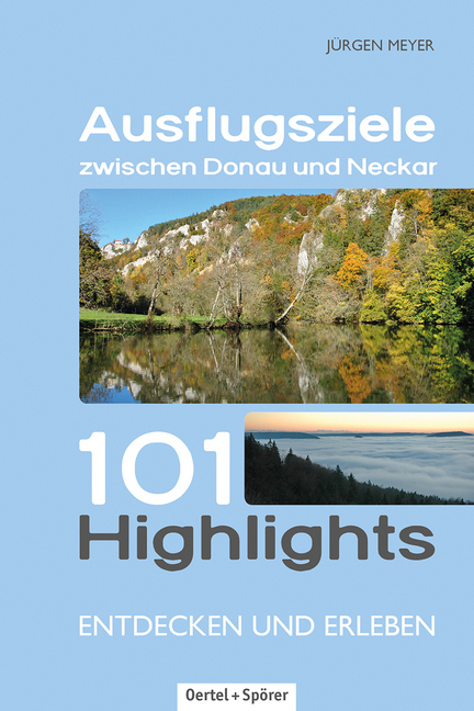 Cover: 9783886276905 | Ausflugsziele zwischen Donau und Neckar | Jürgen Meyer | Taschenbuch