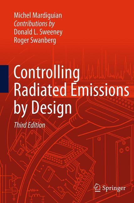 Cover: 9783319330655 | Controlling Radiated Emissions by Design | Michel Mardiguian | Buch