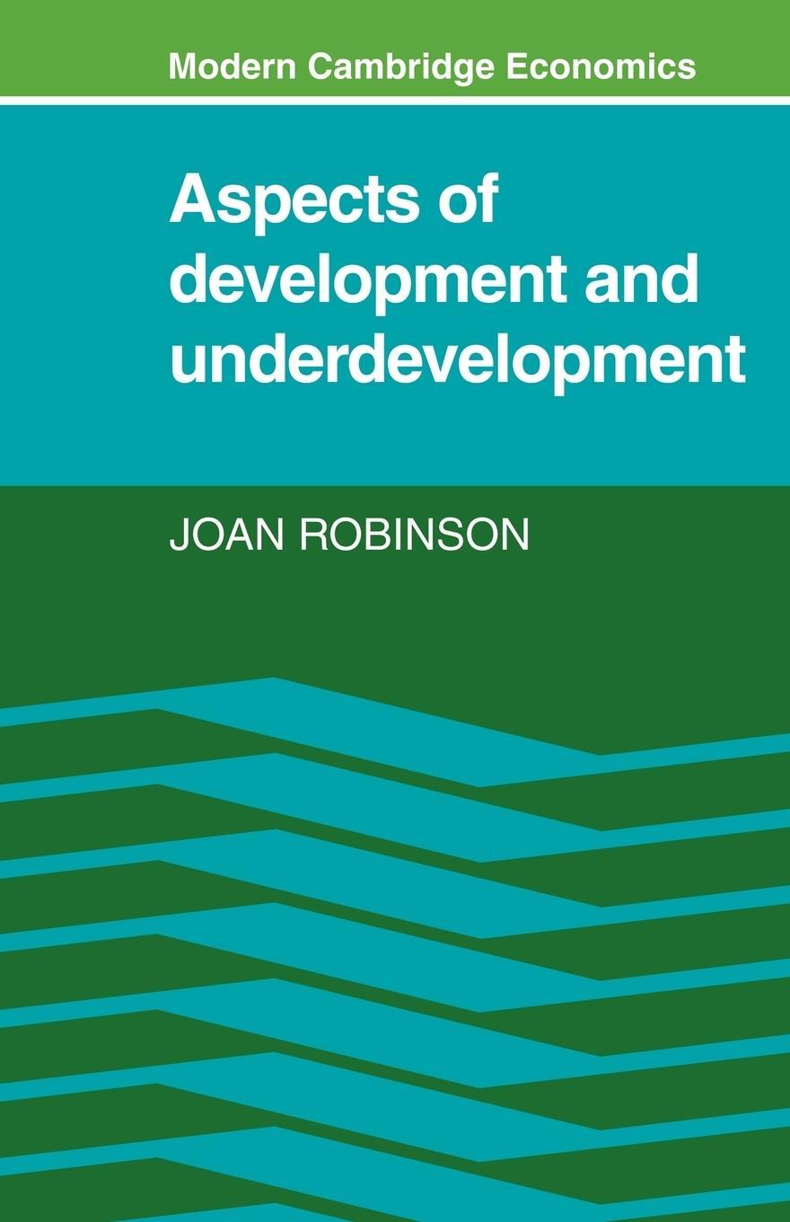 Cover: 9780521295895 | Aspects of Development and Underdevelopment | Joan Robinson (u. a.)