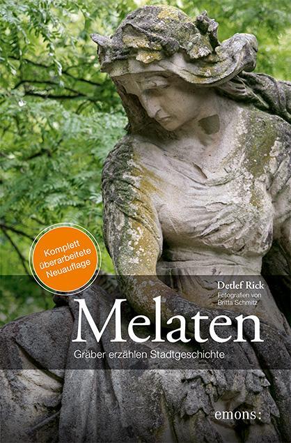 Cover: 9783740813789 | Melaten | Gräber erzählen Stadtgeschichte | Detlef Rick | Buch | 2021
