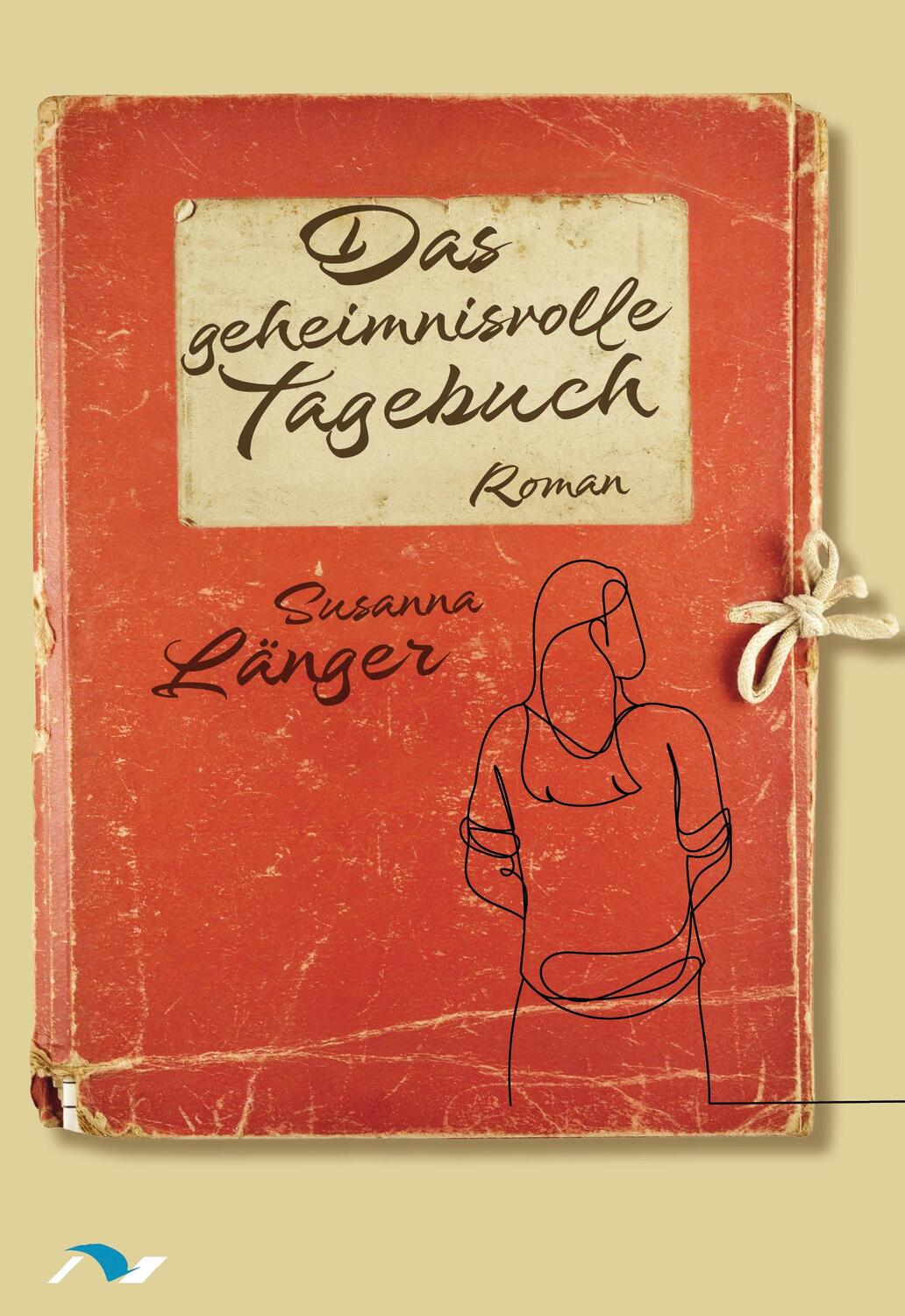 Cover: 9783933011794 | Das geheimnisvolle Tagebuch | Roman | Susanna Länger | Taschenbuch