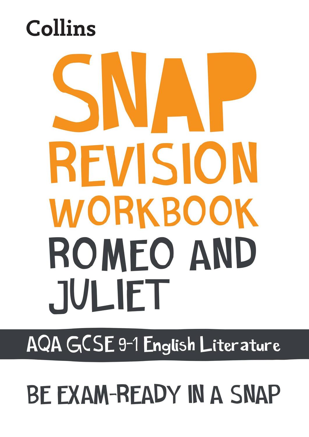 Cover: 9780008437398 | Romeo and Juliet - Snap Revision Workbook - Collins GCSE 9-1...