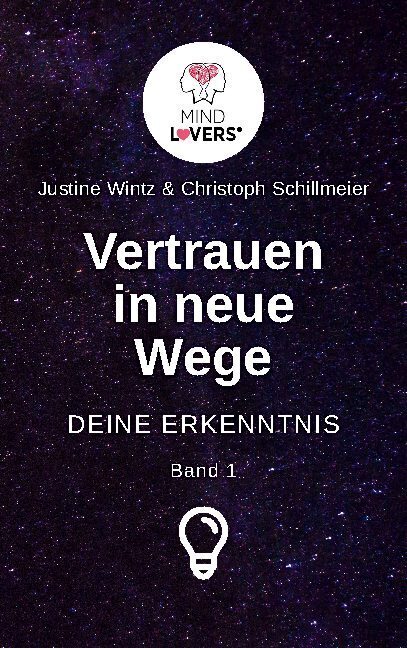 Cover: 9783755756446 | Vertrauen in neue Wege - DEINE ERKENNTNIS | Justine Wintz (u. a.)