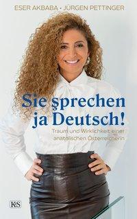 Cover: 9783218012058 | Sie sprechen ja Deutsch! | Jürgen/Akbaba, Eser Pettinger | Buch | 2020