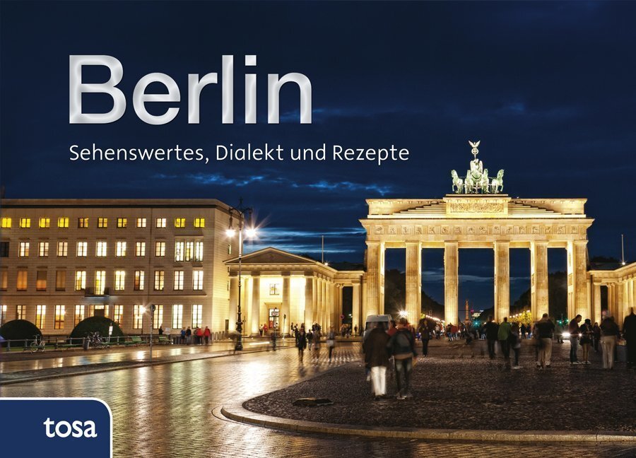Cover: 9783863132446 | Berlin | Sehenswertes, Dialekt und Rezepte | Buch | 288 S. | Deutsch