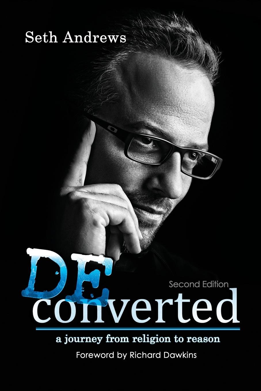 Cover: 9781478716563 | Deconverted | A Journey from Religion to Reason | Seth Andrews | Buch