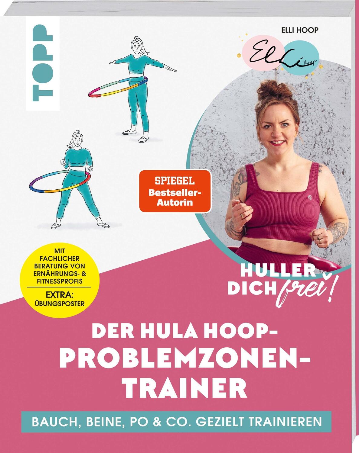 Cover: 9783772443695 | Huller dich frei! Der Hula Hoop Problemzonen-Trainer. SPIEGEL...