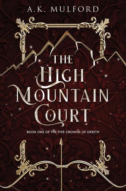 Cover: 9780063296824 | The High Mountain Court | A K Mulford | Buch | Englisch | 2023