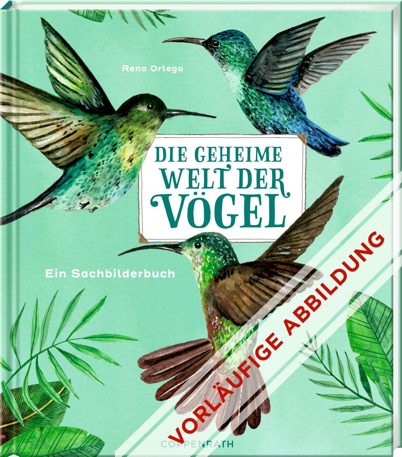 Cover: 9783649645375 | Die geheime Welt der Vögel | Ein Sachbilderbuch | Diana Escobar | Buch
