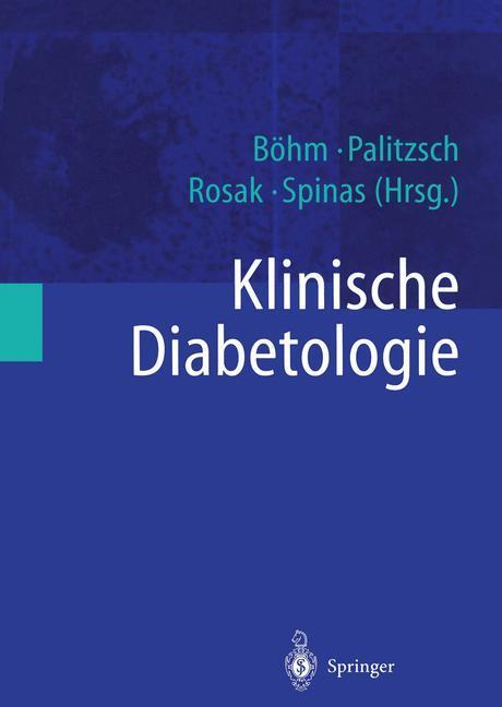 Cover: 9783642640162 | Klinische Diabetologie | B. O. Böhm (u. a.) | Taschenbuch | Paperback