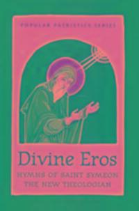 Cover: 9780881413496 | Divine Eros Hymns of St Symeon the | S. St | Taschenbuch | Gebunden