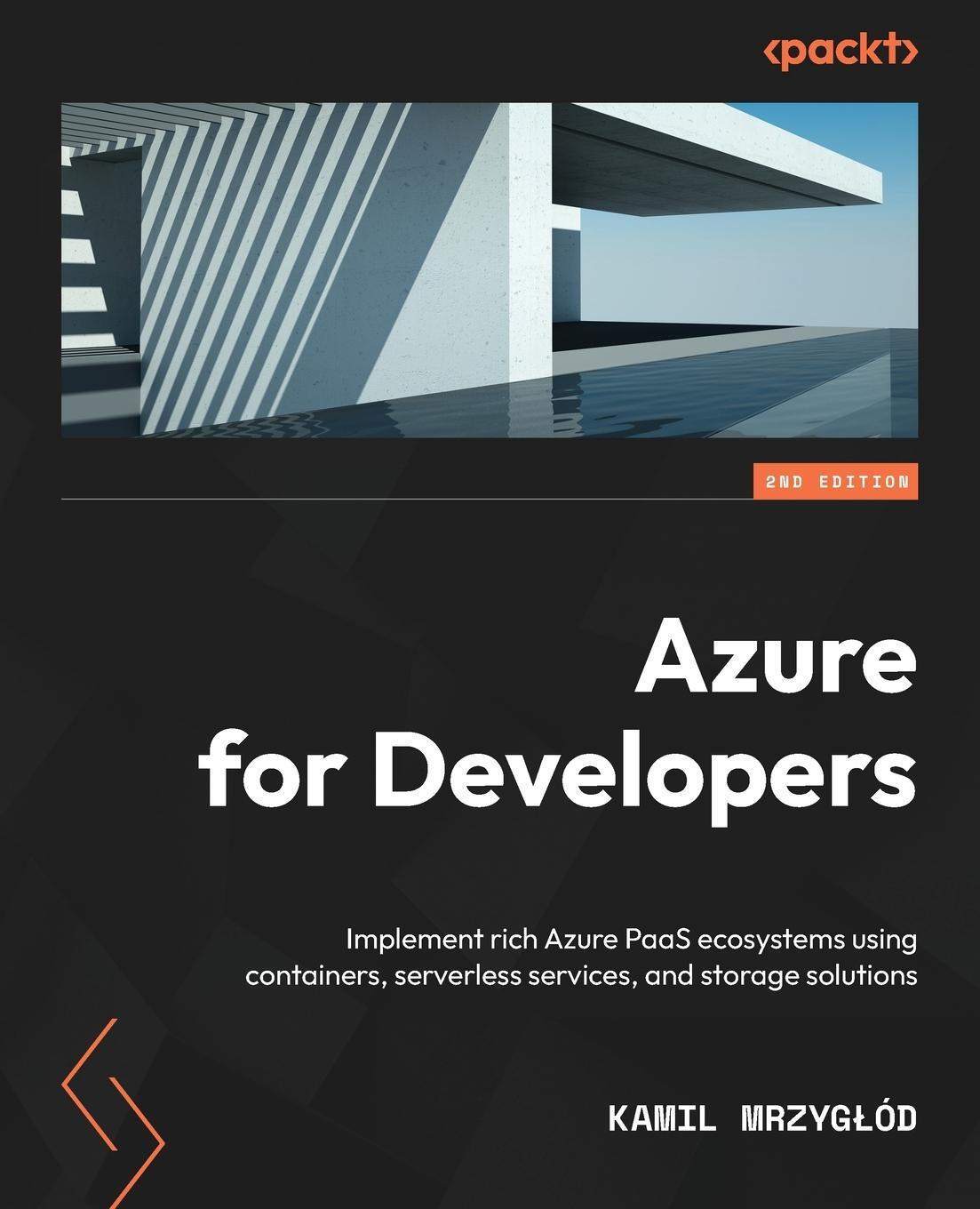 Cover: 9781803240091 | Azure for Developers - Second Edition | Kamil Mrzyg¿ód | Taschenbuch