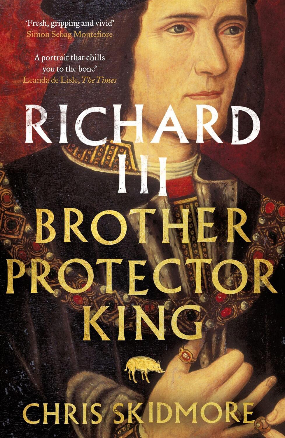 Cover: 9781780226415 | Richard III | Brother, Protector, King | Chris Skidmore | Taschenbuch