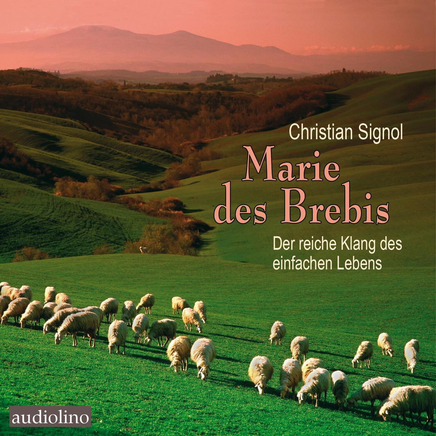 Cover: 9783867374026 | Marie des Brebis | Der reiche Klang des einfachen Lebens | Signol | 2