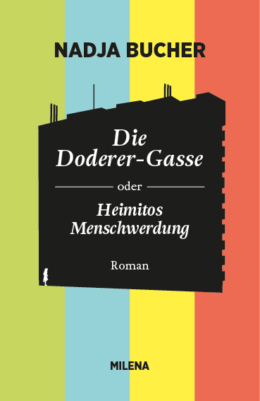 Cover: 9783903184596 | Die Doderer-Gasse oder Heimitos Menschwerdung | Bucher Nadja | Buch